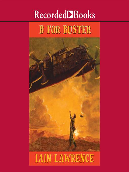 Title details for B for Buster by Iain Lawrence - Wait list